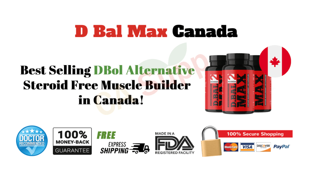 D-Bal Max Canada Review
